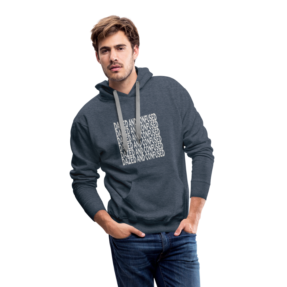 "Dazed and Confused" Hoodie